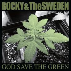 God Save The Green mp3 Album by Rocky & The Sweden