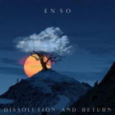 Dissolution and Return mp3 Album by Enso Band