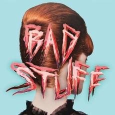 Bad Stuff mp3 Album by Bad Stuff (USA)