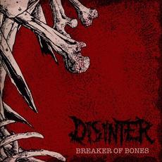 Breaker Of Bones mp3 Album by Disinter