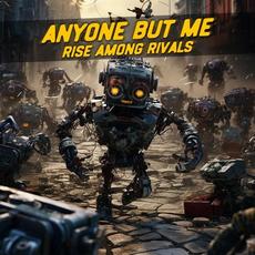 Anyone but Me mp3 Single by Rise Among Rivals