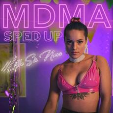 MDMA (sped up version) mp3 Single by Little Sis Nora