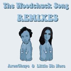 The Woodchuck Song (Remixes) mp3 Single by Little Sis Nora