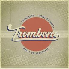 Trombone mp3 Single by Little Sis Nora