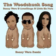 The Woodchuck Song (Sonny Wern remix) mp3 Single by Little Sis Nora