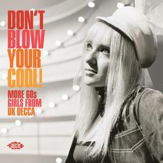 Don't Blow Your Cool! (More 60s Girls from UK Decca) mp3 Compilation by Various Artists