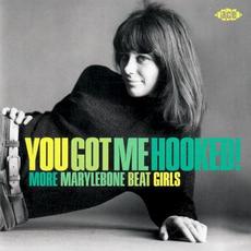 You Got Me Hooked! More Marylebone Beat Girls mp3 Compilation by Various Artists