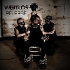 Relapse mp3 Album by Wertlos