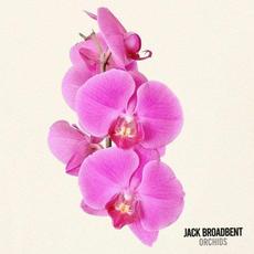 Orchids mp3 Album by Jack Broadbent