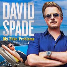 My Fake Problems mp3 Album by David Spade