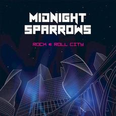 Rock & Roll City mp3 Album by Midnight Sparrows