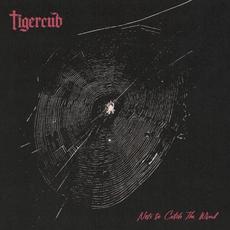 Nets to Catch the Wind mp3 Album by Tigercub