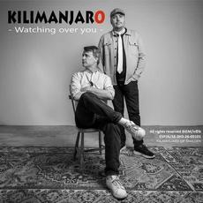 Watching Over You mp3 Single by Kilimanjaro