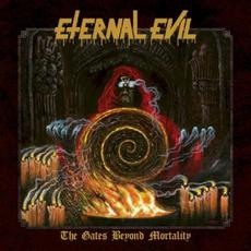 The Gates Beyond Mortality mp3 Album by Eternal Evil