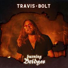 Burning Bridges mp3 Album by Travis Bolt