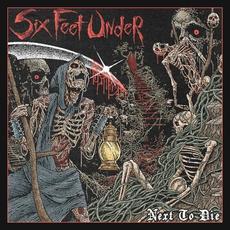 Next to Die mp3 Album by Six Feet Under