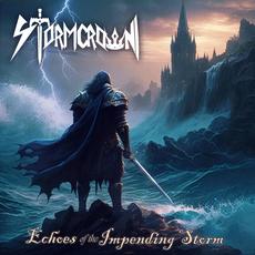 Echoes of the Impending Storm mp3 Album by Stormcrown