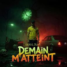 Demain M'atteint mp3 Album by Sekel du 91