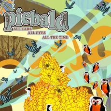 All Ears, All Eyes, All the Time mp3 Album by Piebald