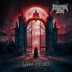 Gateway to Deviance mp3 Album by Evolution Zero