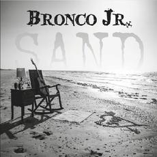 Sand mp3 Album by Bronco Jr.