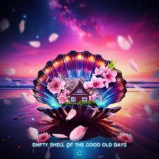 Empty Shell Of The Good Old Days mp3 Album by Johnny Cochran