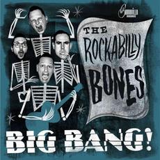 Big Bang! mp3 Album by The Rockabilly Bones