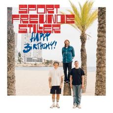 Happy Birthday! mp3 Album by Sportfreunde Stiller