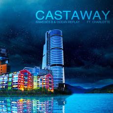 Castaway mp3 Single by Rameses B