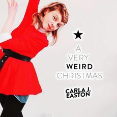 A Very Weird Christmas mp3 Single by Carla J Easton