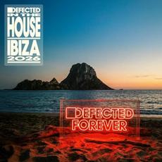 Defected In The House Ibiza 2026 mp3 Compilation by Various Artists
