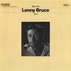 Why Did Lenny Bruce Die? mp3 Album by Lenny Bruce