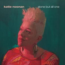 Alone but all one mp3 Album by Katie Noonan