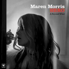 HERO: A Second Wind (10th Anniversary Edition) mp3 Album by Maren Morris