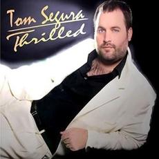 Thrilled mp3 Album by Tom Segura
