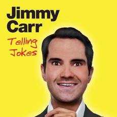 Telling Jokes mp3 Album by Jimmy Carr