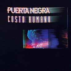 Costo Humano mp3 Album by Puerta Negra