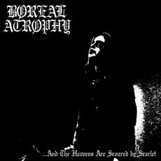 ...And The Heavens Are Scoured by Scarlet mp3 Album by Boreal Atrophy