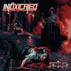 Under the Sign of the Red Light mp3 Album by Intoxicated