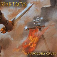 A Procura Cruel mp3 Single by Spartacus