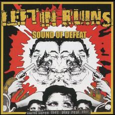 Sound Of Defeat mp3 Album by Left In Ruins