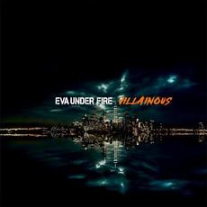 Villainous mp3 Album by Eva Under Fire
