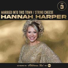 Married Into This Town / String Cheese mp3 Single by Hannah Harper