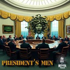 President's Men mp3 Single by Medusa Touch