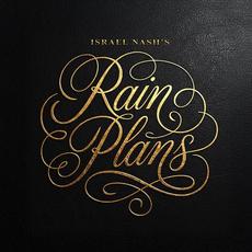 Israel Nash's Rain Plans (Deluxe Edition) mp3 Album by Israel Nash