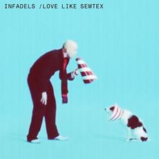 Love Like Semtex (Metronomy remix) (Metronomy remix) mp3 Single by Infadels