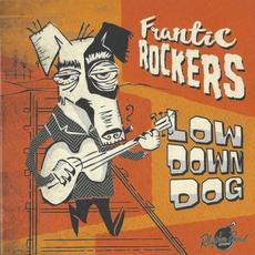 Low Down Dog mp3 Album by Frantic Rockers