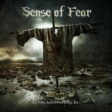 As the Ages Passing By… mp3 Album by Sense Of Fear