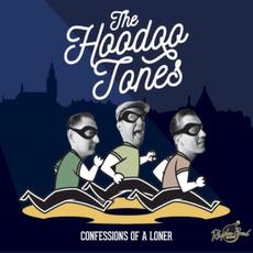 Confessions of a Loner mp3 Album by The Hoodoo Tones