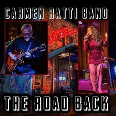 The Road Back mp3 Album by Carmen Ratti Band